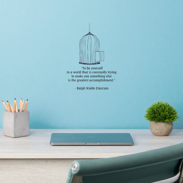 Be Yourself Emerson Quote & Birdcage  Wall Decal (Home Office 2)