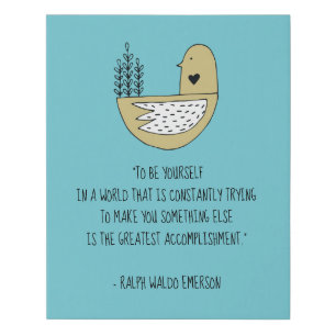 Be Yourself Emerson Quote with Bird Faux Canvas Print