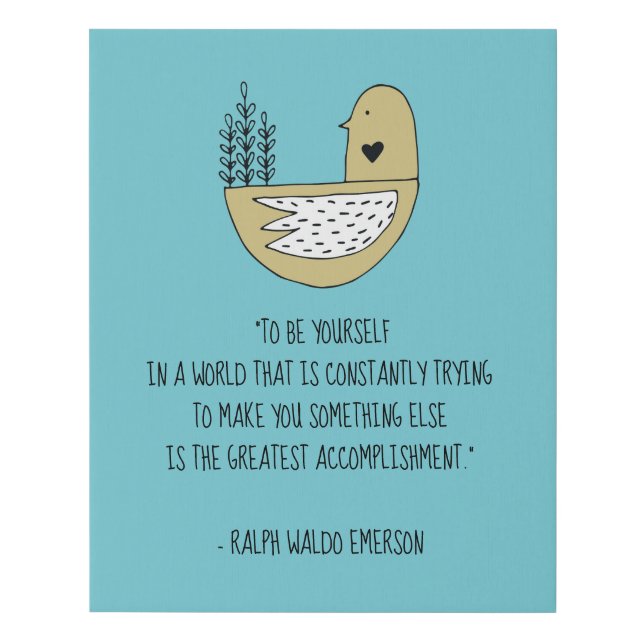Be Yourself Emerson Quote with Bird Faux Canvas Print (Front)