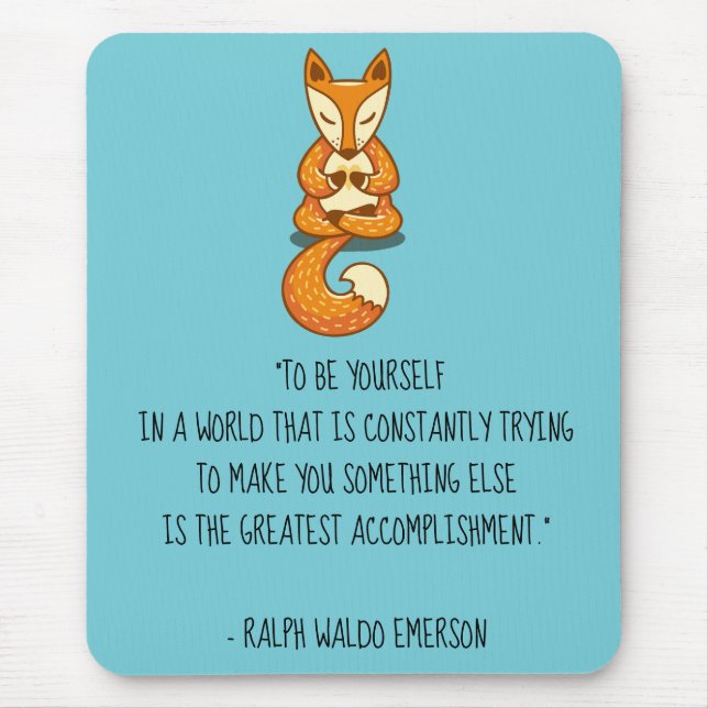 Be Yourself Emerson Quote with Fox Mouse Pad (Front)