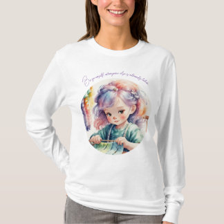 Be yourself, everyone else is already taken TShirt