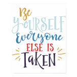 "Be Yourself, Everyone Else is Taken" Poster "Be Yourself, Everyone Else is Taken" Poster