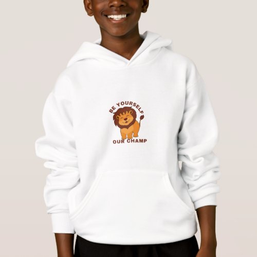 Be yourself  hoodie
