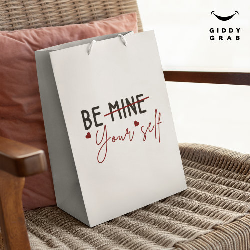Be Yourself Inspirational Quote Valentine Vanilla  Medium Gift Bag
