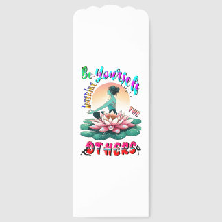 Be Yourself Inspire The Others Bookmarks