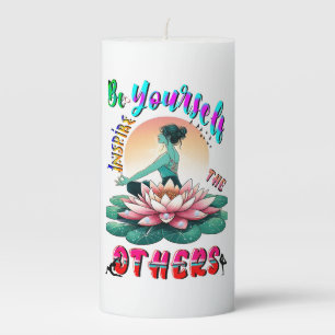 Be Yourself Inspire The Others Pillar Candle