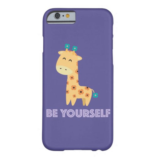 Be Yourself iPhone6 Case