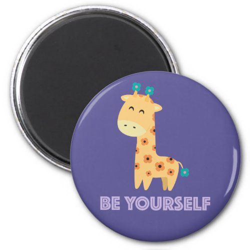 Be Yourself Magnet