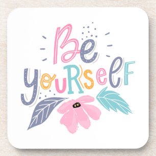 Be Yourself   Pastel Flowers Beverage Coaster
