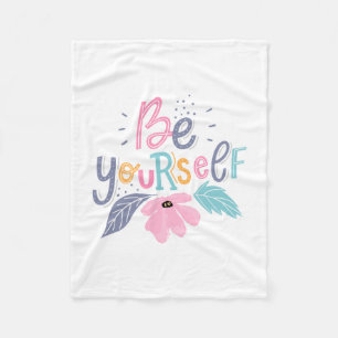 Be Yourself Pastel Flowers Fleece Blanket