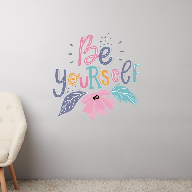 Be Yourself | Pastel Flowers Wall Decal (Living Room 2)
