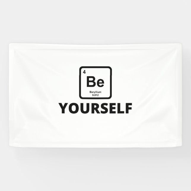 Be yourself periodic table slogan banner (Horizontal)