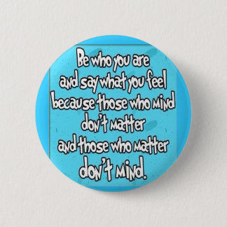 BE Yourself Pinback Button