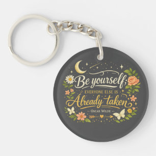Be Yourself Quote Inspirational Oscar Wil Keychain