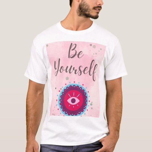 Be Yourself T_Shirt