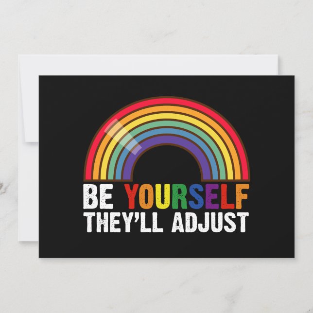 Be Yourself They'll Adjust LGBTQ Rainbow Gay Pride Invitation (Front)