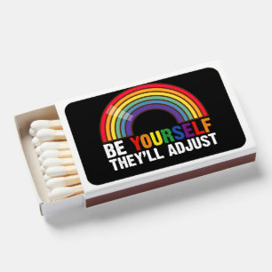 Be Yourself They'll Adjust LGBTQ Rainbow Gay Pride Matchboxes