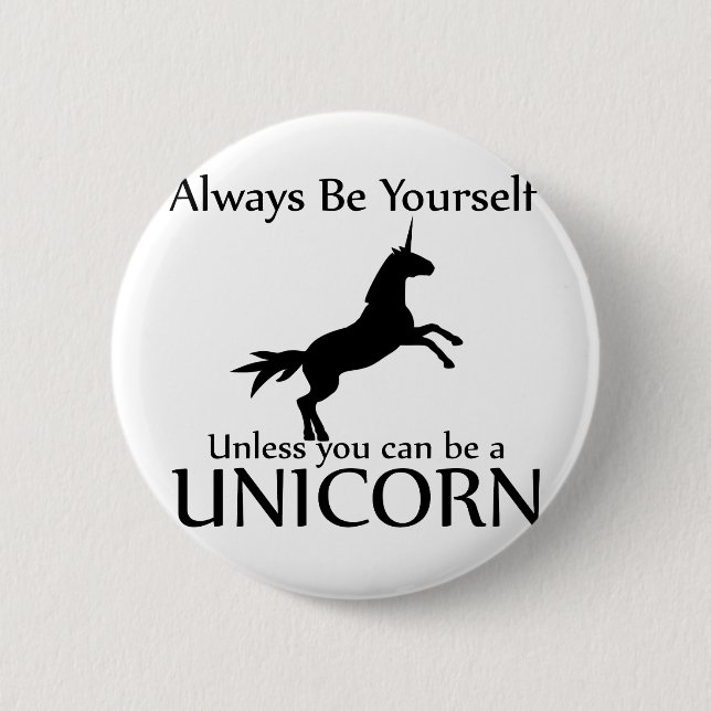 Be Yourself Unicorn Button (Front)