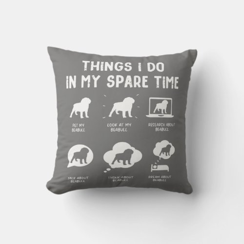 Beabull Things Do Spare Time Funny Dog Mom Dad  Throw Pillow