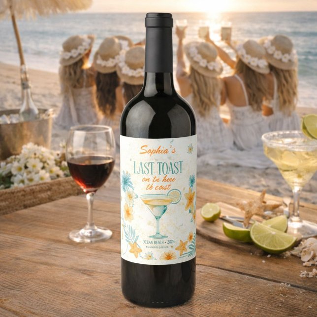 Beach Bachelorette Last Toast on the Coast Custom Wine Label (Creator Uploaded)