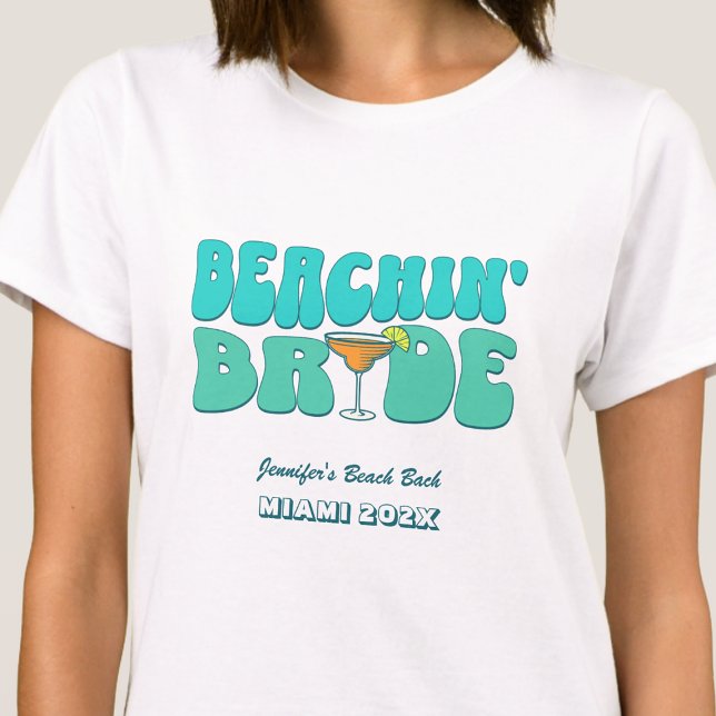 Beach Bachelorette Party Groovy Beachin Bride T-Shirt (Creator Uploaded)