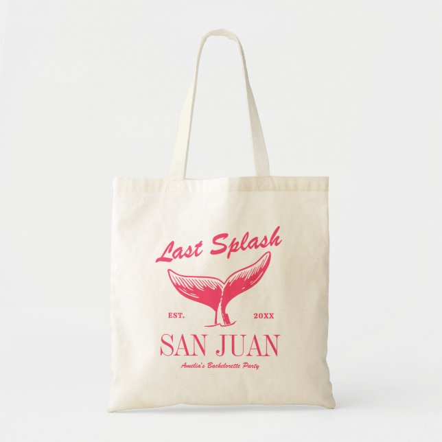Beach Bachelorette Party Mermaid Tail Last Splash Tote Bag (Front)
