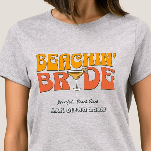 Beach Bachelorette Party Retro Beachin Bride T_Shirt
