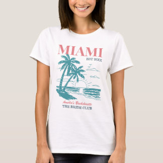 Beach Bachelorette Party Summer Girls Trip Miami T-Shirt