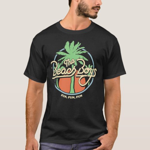 Beach Boys Fun Fun Fun Palm Tree Beach Vibe  Class T_Shirt