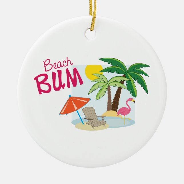 Beach Bum Ceramic Ornament (Front)