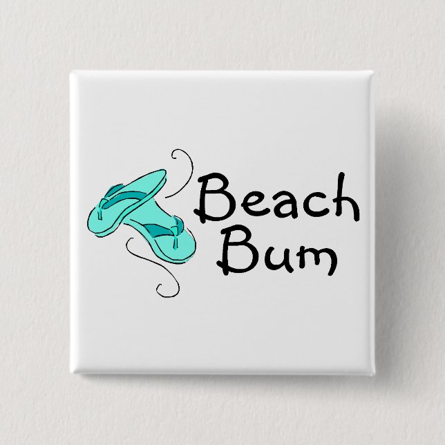 Beach Bum Flip Flops Pinback Button (Front)