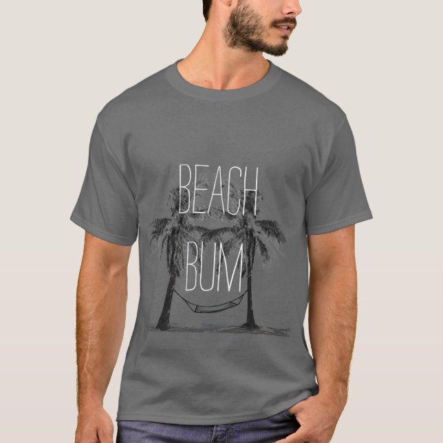 Beach Bum or your Favorite Quote T-Shirt (Front)