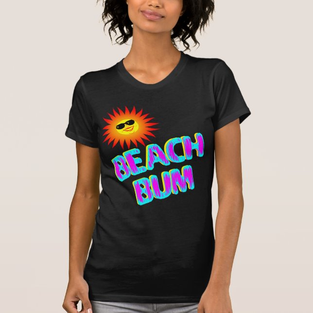 Beach Bum Saying with Smiling Sun T-Shirt (Front)