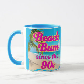 Beach Bum Since the 90s Mug