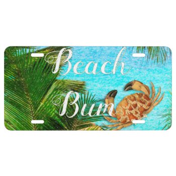 Beach Bum Summer Time Fun License Plate by EveyArtStore at Zazzle