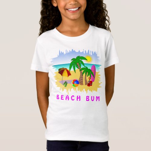 Beach Bum Sun Sea and Surf Fun Colorful Girls Tee