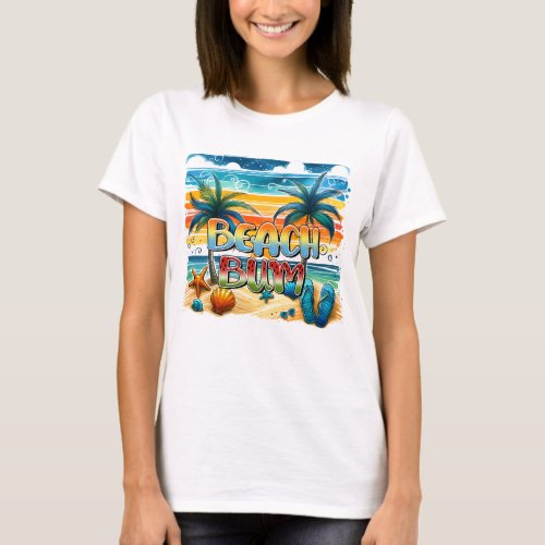 Beach bum T_Shirt