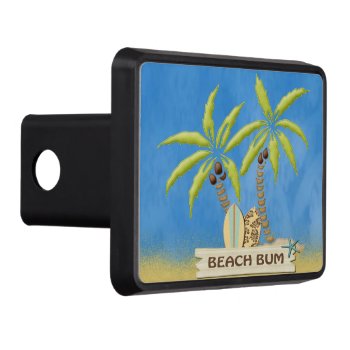 Beach Bum Trailer Hitch Cover by Iggys_World at Zazzle
