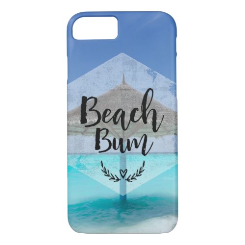 Beach Bum Typography _ Umbrella on Tropical Beach iPhone 87 Case