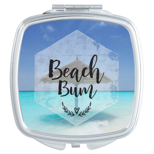 Beach Bum Typography - Umbrella on Tropical Beach Makeup Mirror (Front)