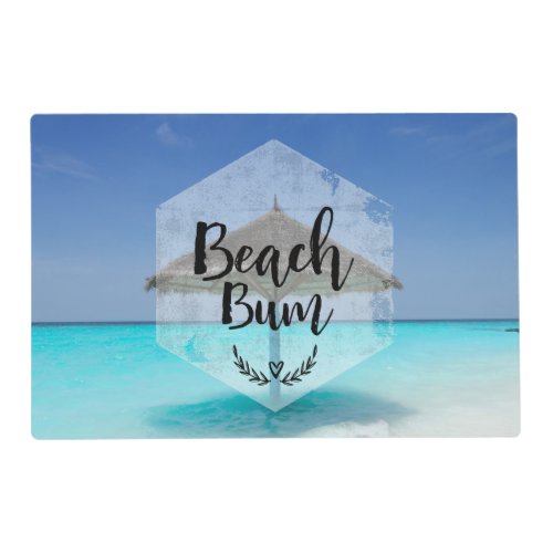 Beach Bum Typography _ Umbrella on Tropical Beach Placemat
