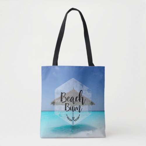 Beach Bum Typography _ Umbrella on Tropical Beach Tote Bag