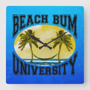Beach Bum University Square Wall Clock by packratgraphics at Zazzle