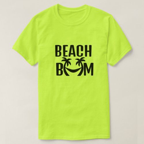 BEACH BUM Unleash your inner Beach Bum T_Shirt
