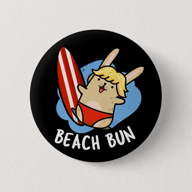 Beach Bun Funny Bunny Pun Dark BG Button (Front)