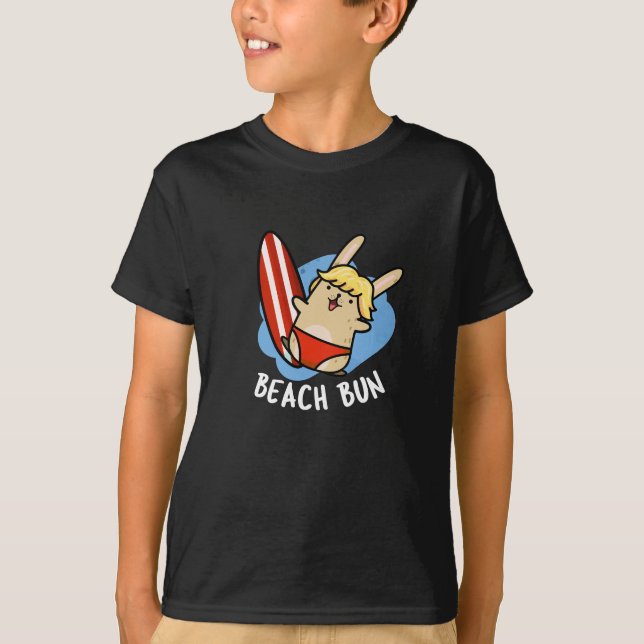Beach Bun Funny Bunny Pun Dark BG T-Shirt (Front)