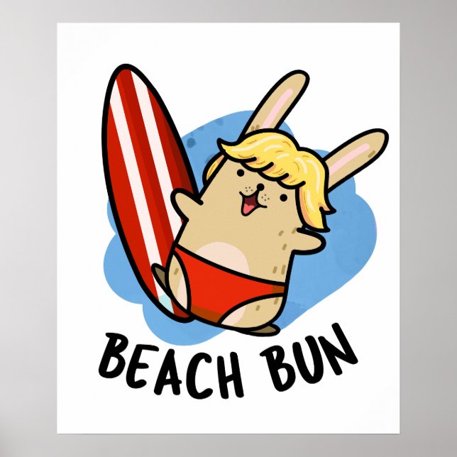 Beach Bun Funny Bunny Pun  Poster (Front)
