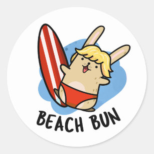 Beach Bun Funny Bunny Puns  Classic Round Sticker