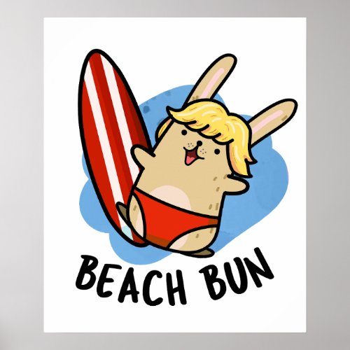 Beach Bun Funny Bunny Puns  Poster