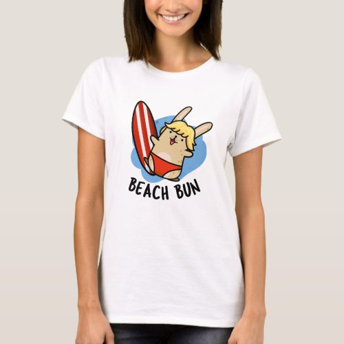 Beach Bun Funny Bunny Puns  T_Shirt